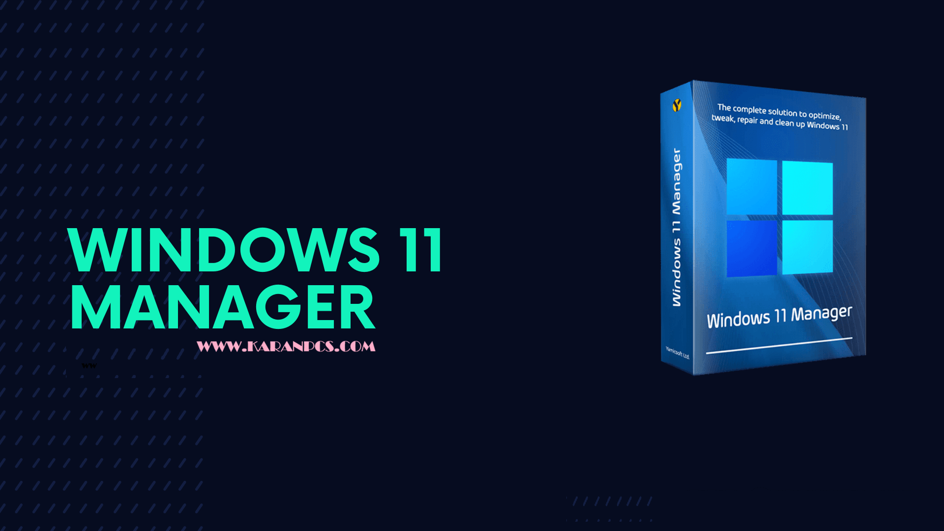 Windows 11 Manager Free Download Latest