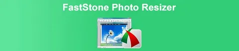 FastStone Photo Resizer Free Download Latest