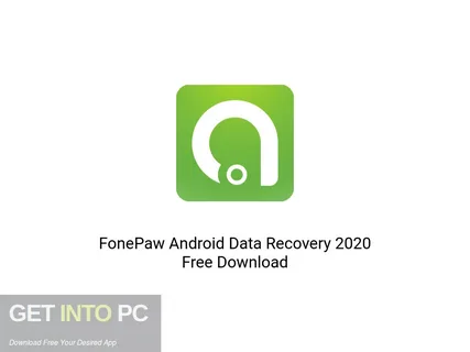 FonePaw Android Data Recovery Free Download